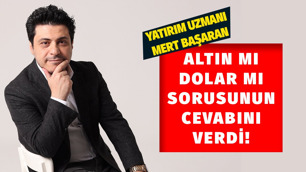 Alt N M Dolar M Sorusuna Cevap Bulundu Yat R M Uzman Mert Ba Aran