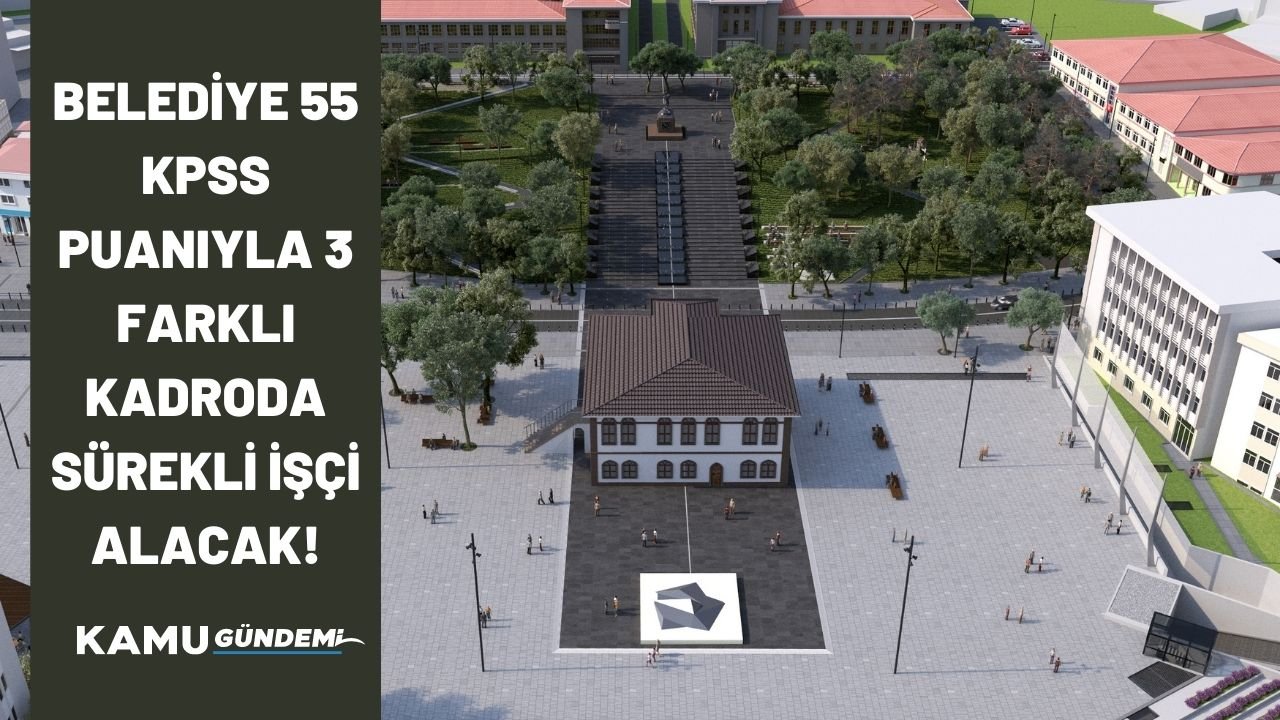 Burdur İli Tefenni Belediyesi ilk defa atanmak üzere KPSS'den 55 puanla 2 farklı kadroda alım ilanı